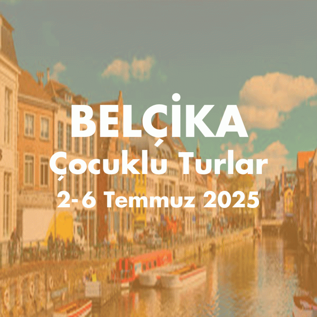 COCUKLU BELCIKA 2-6 Temmuz 2025