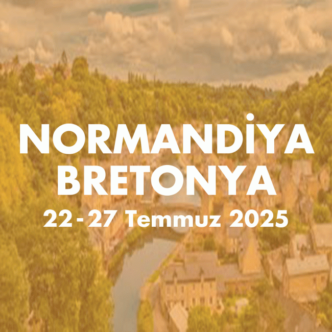 NORMANDIYA 22-27 Temmuz 2025