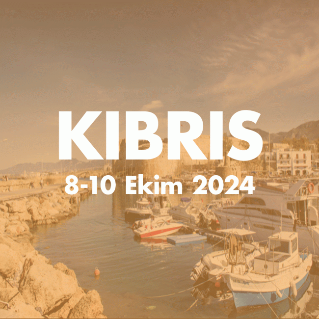 KIBRIS 8-10 EKIM 2024