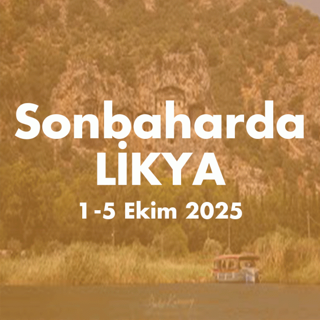 SONBAHARDA LIKYA 1-5 EKIM 2025