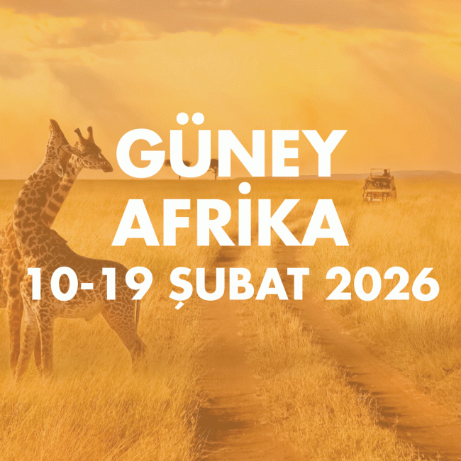 GÜNEY AFRİKA 10-19 ŞUBAT 2026